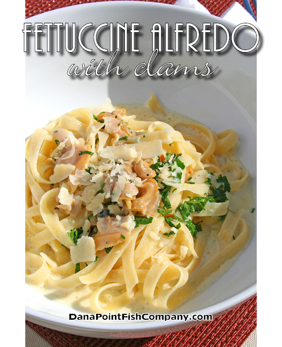 Fettunccine Alfredo with Clams